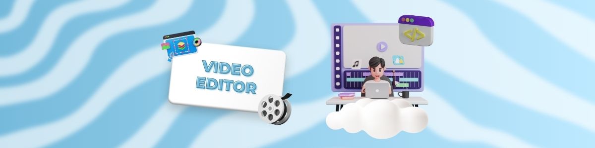 Video Editor banner